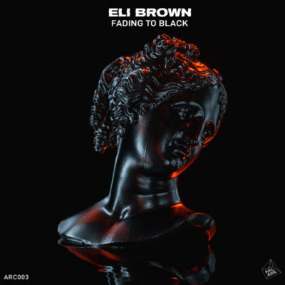 ELI BROWN - FADING TO BLACK (Arcane)