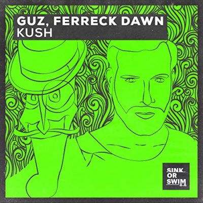 Kush Guz & Ferreck Dawn - Kush