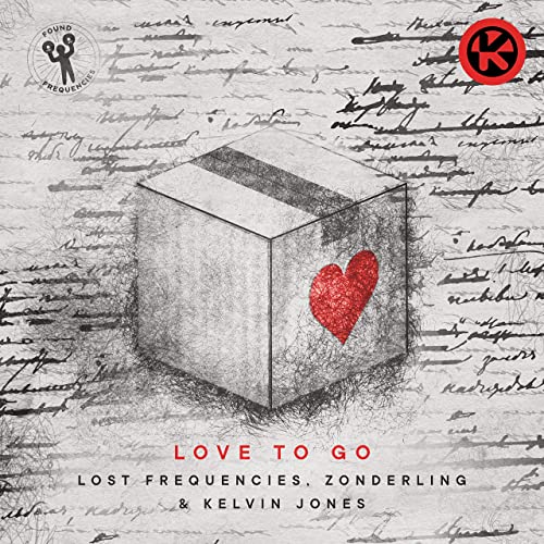 LOST FREQUENCIES, ZONDERLING & KELVIN JONES - LOVE TO GO