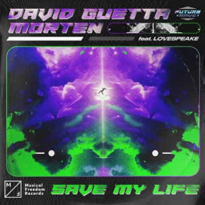 DAVID-GUETTA-MORTEN-FT.-LOVESPEAKE-SAVE-MY-LIFE