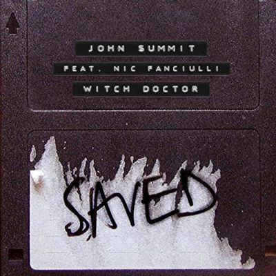 John-Summit-Feat.-Nic-Fanciulli-Witch-Doctor-SAVED