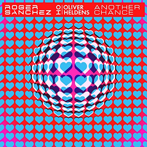 Another-Chance-Roger-Sanchez-x-Oliver-Heldens