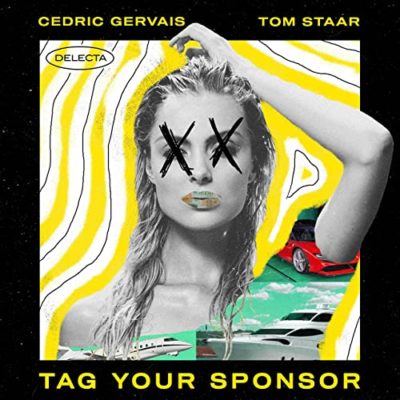 Cedric-Gervais-Tom-Staar-Tag-Your-Sponsor-