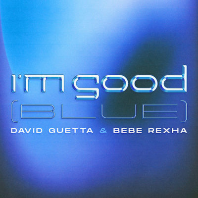 David-Guetta-Bebe-Rexha-22Im-Good-Blue22-What-A-DJWarner-UK