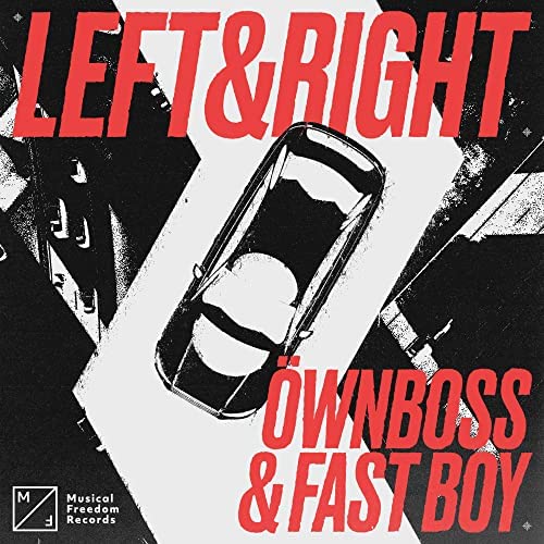 ÖWNBOSS-FAST-BOY-LEFT-RIGHT