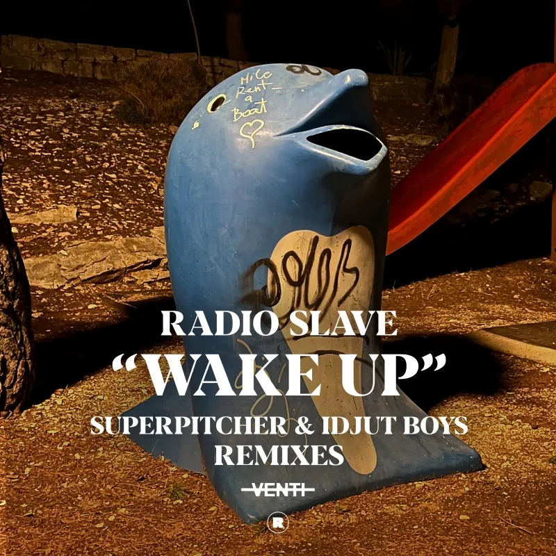 RADIO-SLAVE-WAKE-UP-SUPERPITCHER-REMIX