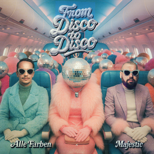 ALLE FARBEN & MAJESTIC – FROM DISCO TO DISCO (VIRGIN RECORDS)
