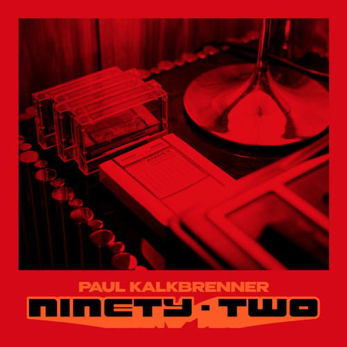 Paul Kalkbrenner - Ninety - Two (B1 Recordings)