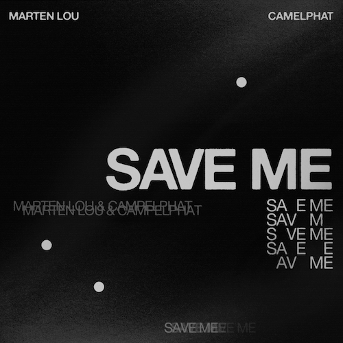 CamelPhat x Marten Lou %22Save Me%22 (Warner Germany)