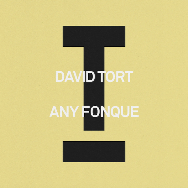 David Tort - Any Fonque (Toolroom)